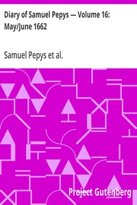 Cover of Diary of Samuel Pepys — Volume 16: May/June 1662 — Edition Insights