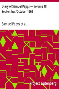 Cover of Diary of Samuel Pepys — Volume 18: September/October 1662 — Context and Discussion