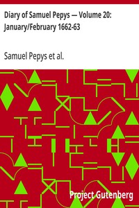 Cover of Diary of Samuel Pepys — Volume 20: January/February 1662-63 — Inside the Classic