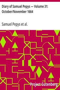 Cover of Diary of Samuel Pepys — Volume 31: October/November 1664 — Background and Themes