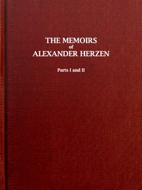 Cover of The Memoirs of Alexander Herzen,...