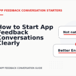 How to Start App Feedback Conversations Clearly