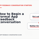 How to Begin a Formal App Feedback Conversation