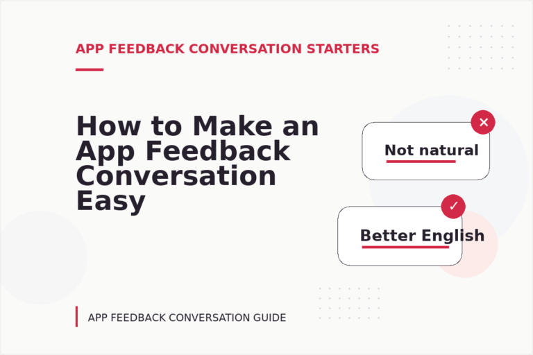 How to Make an App Feedback Conversation Easy to Understand